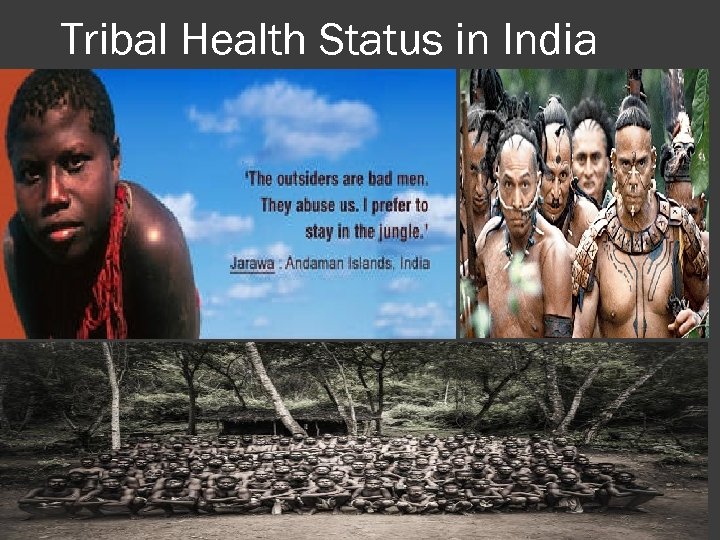 Tribal Health Status in India 3/18/2018 1 