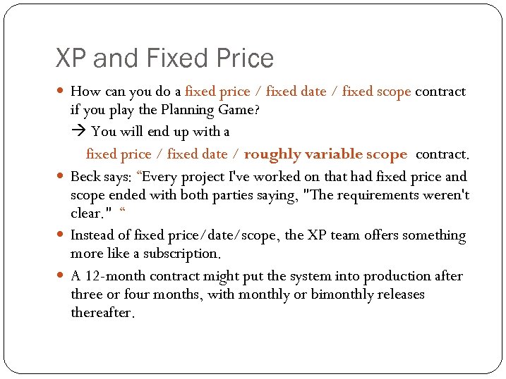 XP and Fixed Price How can you do a fixed price / fixed date