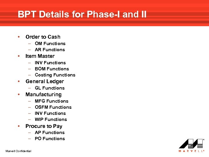 BPT Details for Phase-I and II • Order to Cash – OM Functions –
