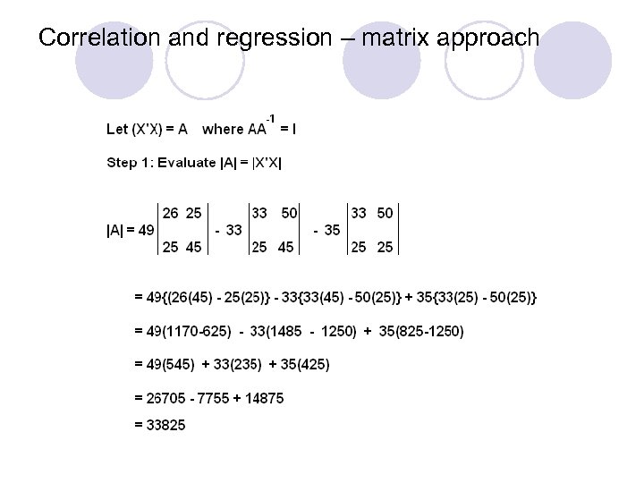 Correlation and regression – matrix approach 