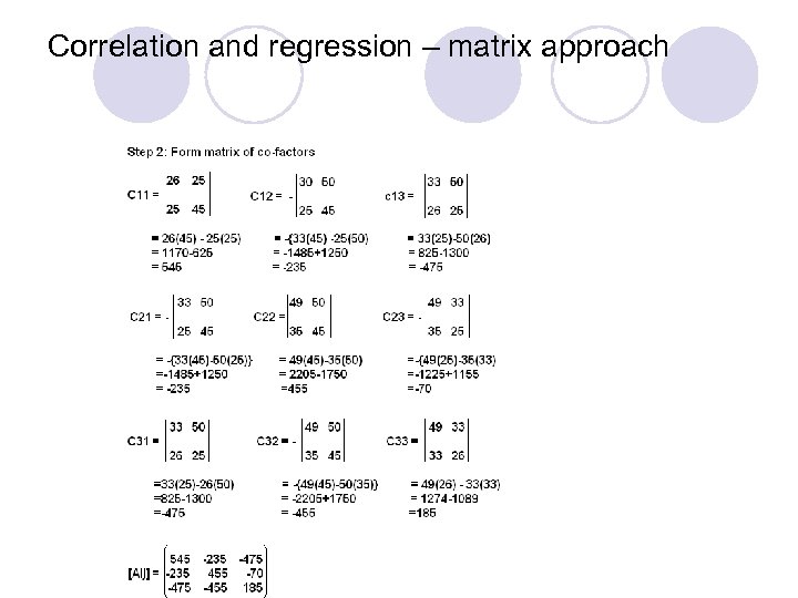 Correlation and regression – matrix approach 