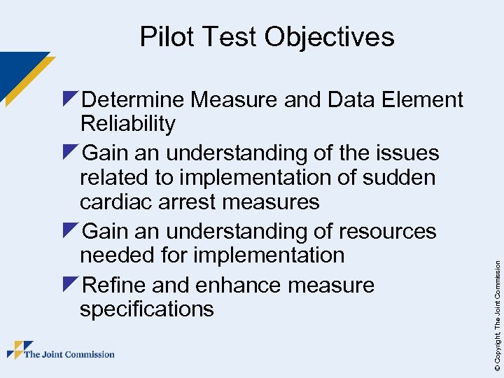 z. Determine Measure and Data Element Reliability z. Gain an understanding of the issues