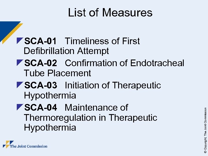 z. SCA-01 Timeliness of First Defibrillation Attempt z. SCA-02 Confirmation of Endotracheal Tube Placement