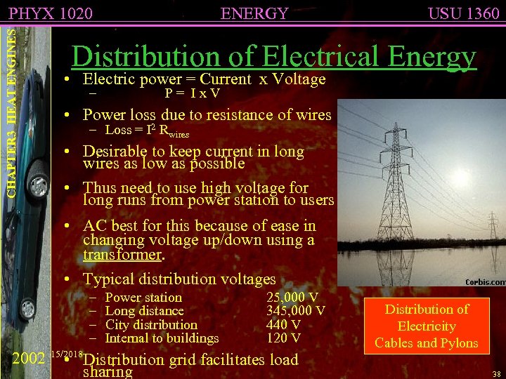 CHAPTER 3 HEAT ENGINES PHYX 1020 ENERGY USU 1360 Distribution of Electrical Energy •