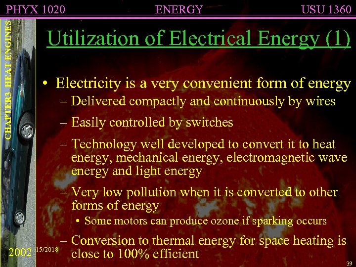 CHAPTER 3 HEAT ENGINES PHYX 1020 ENERGY USU 1360 Utilization of Electrical Energy (1)