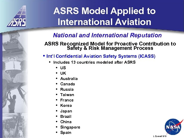 ASRS Model Applied to International Aviation National and International Reputation ASRS Recognized Model for