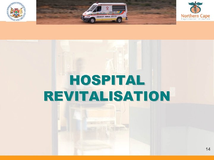 HOSPITAL REVITALISATION 14 