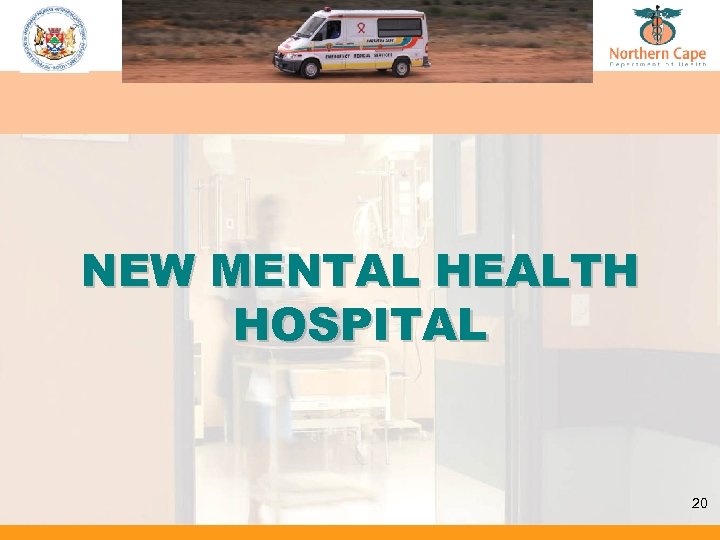 NEW MENTAL HEALTH HOSPITAL 20 