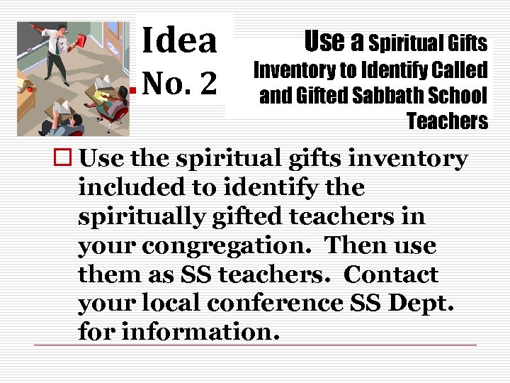 Idea No. 2 Use a Spiritual Gifts Inventory to Identify Called and Gifted Sabbath