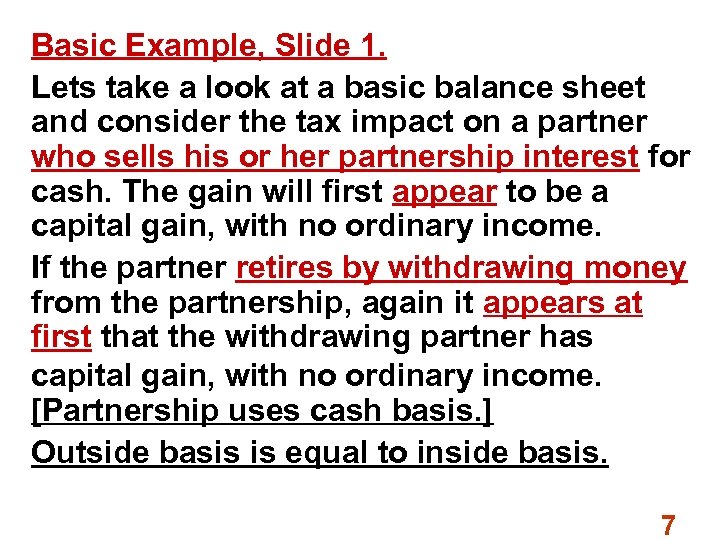 Basic Example, Slide 1. Lets take a look at a basic balance sheet and