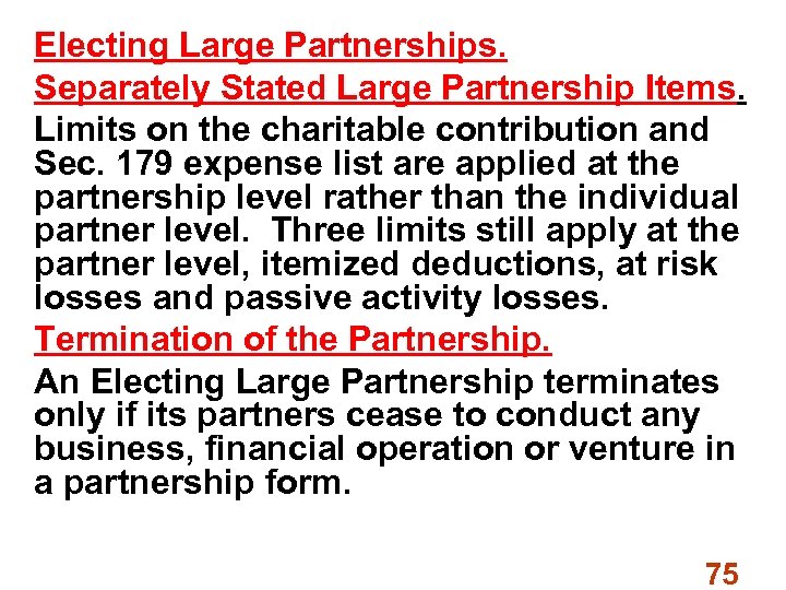 Electing Large Partnerships. Separately Stated Large Partnership Items. Limits on the charitable contribution and