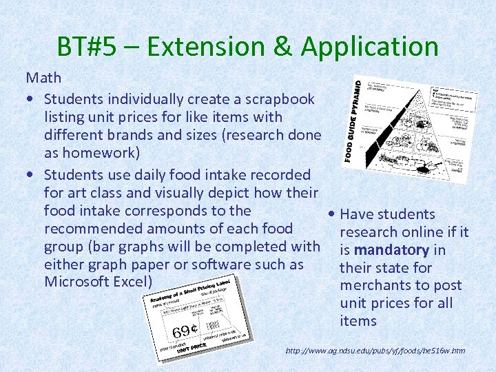 BT#5 – Extension & Application Math • Students individually create a scrapbook listing unit