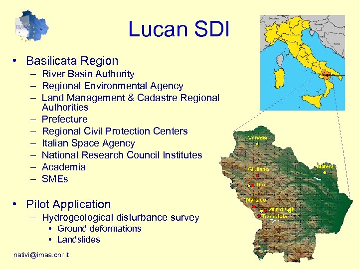 Lucan SDI • Basilicata Region – River Basin Authority – Regional Environmental Agency –