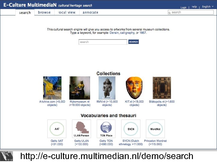 http: //e-culture. multimedian. nl/demo/search 