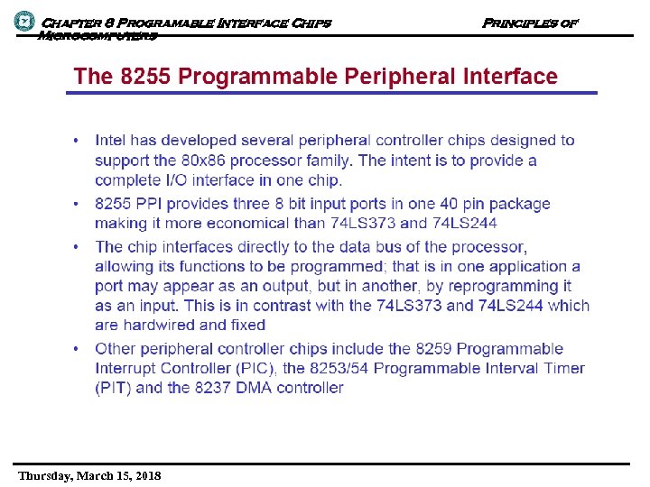 Chapter 8 Programable Interface Chips Microcomputers Thursday, March 15, 2018 Principles of 