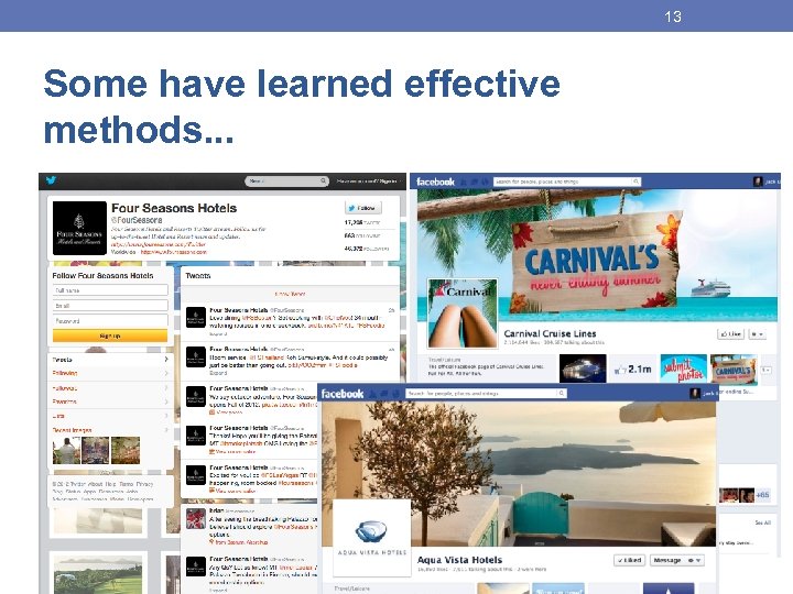 13 Some have learned effective methods. . . 