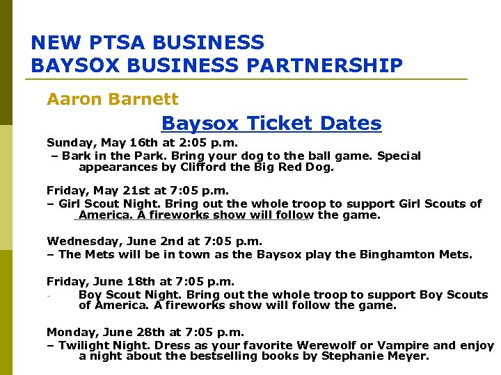 NEW PTSA BUSINESS BAYSOX BUSINESS PARTNERSHIP Aaron Barnett Baysox Ticket Dates Sunday, May 16