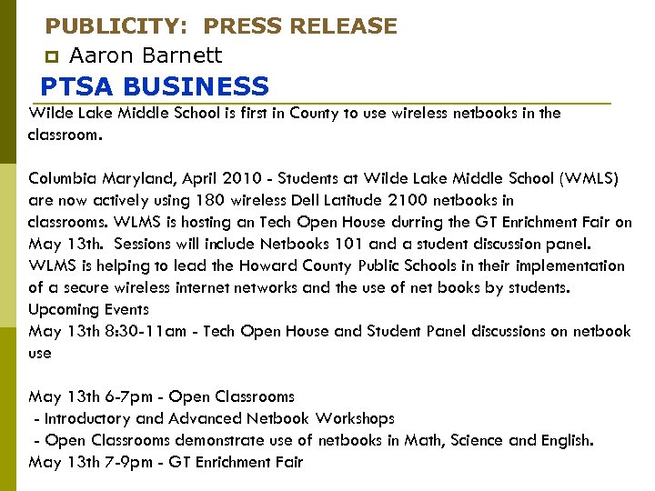 PUBLICITY: PRESS RELEASE p Aaron Barnett PTSA BUSINESS Wilde Lake Middle School is first