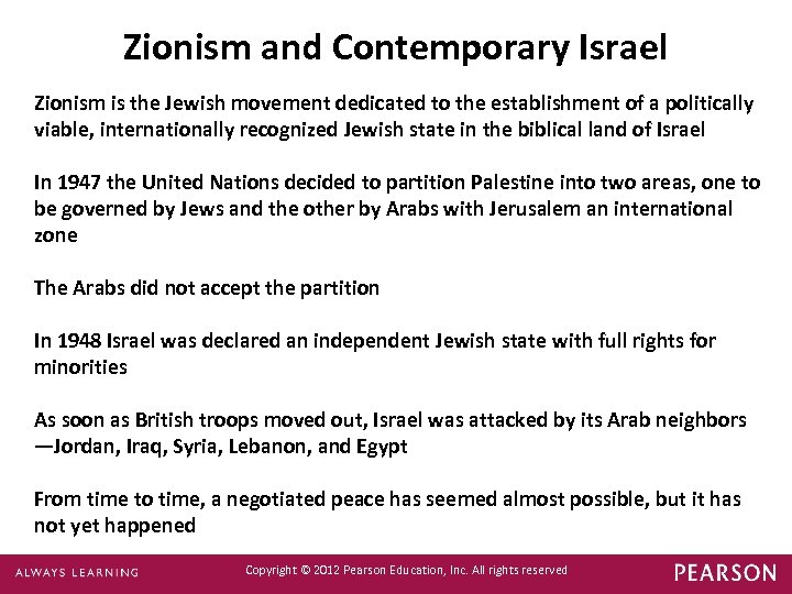 Zionism and Contemporary Israel Zionism is the Jewish movement dedicated to the establishment of