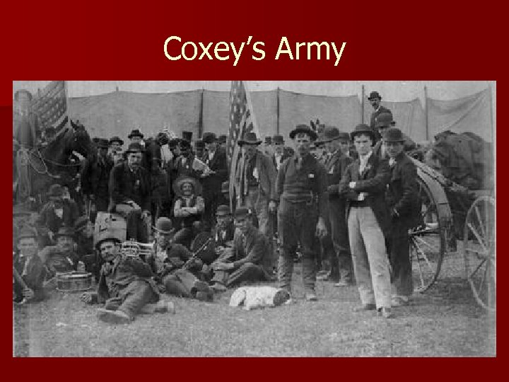 Coxey’s Army 