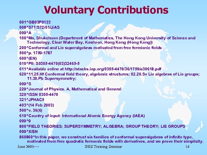 Voluntary Contributions 001^GB 03 P 0133 008^S 71; S 72/01/J/AS 009^A 100^Ma, Shukchuen (Department