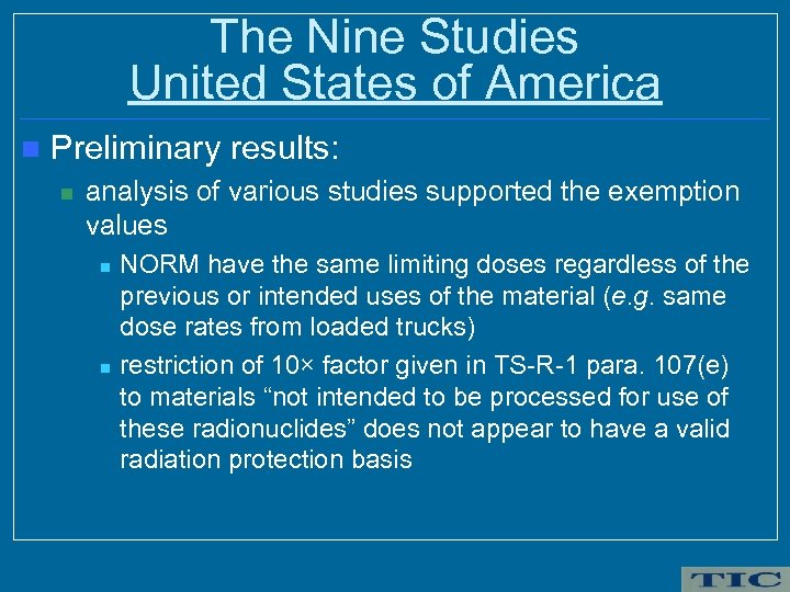The Nine Studies United States of America n Preliminary results: n analysis of various