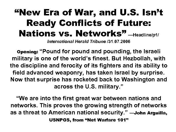 “New Era of War, and U. S. Isn’t Ready Conflicts of Future: Nations vs.