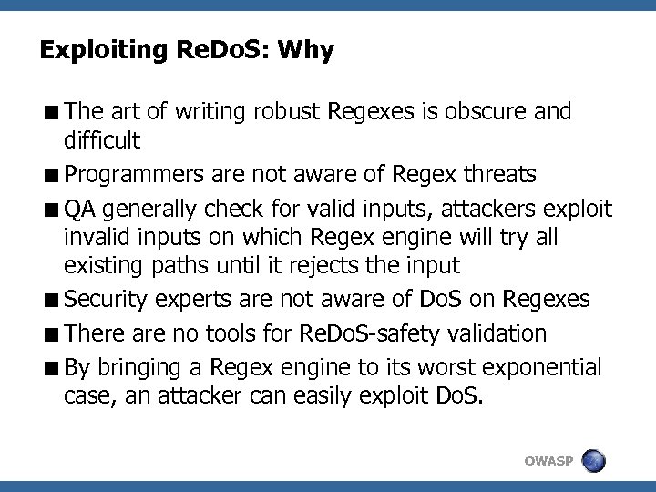Exploiting Re. Do. S: Why <The art of writing robust Regexes is obscure and