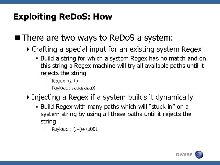 Exploiting Re. Do. S: How <There are two ways to Re. Do. S a