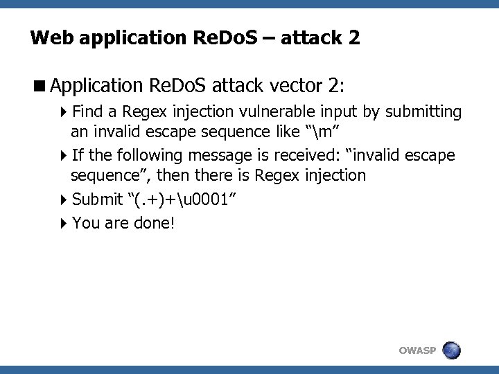 Web application Re. Do. S – attack 2 <Application Re. Do. S attack vector
