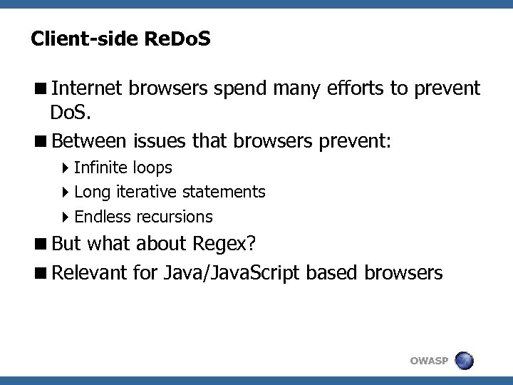 Client-side Re. Do. S <Internet browsers spend many efforts to prevent Do. S. <Between
