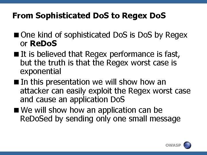 From Sophisticated Do. S to Regex Do. S <One kind of sophisticated Do. S