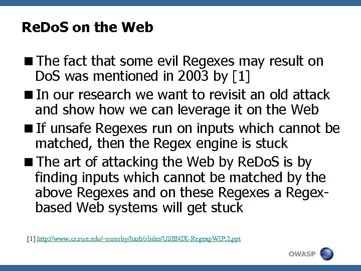 Re. Do. S on the Web <The fact that some evil Regexes may result