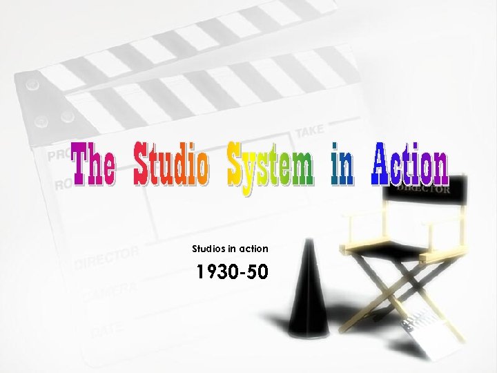 Studios in action 1930 -50 