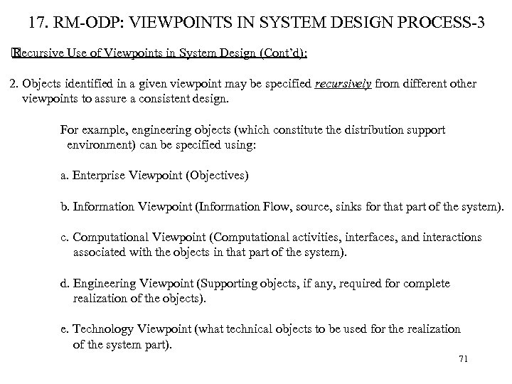 17. RM-ODP: VIEWPOINTS IN SYSTEM DESIGN PROCESS-3 Recursive Use of Viewpoints in System Design