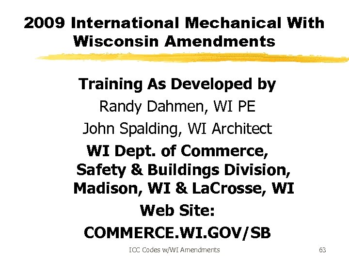 2009 International Mechanical With Wisconsin Amendments Training As Developed by Randy Dahmen, WI PE