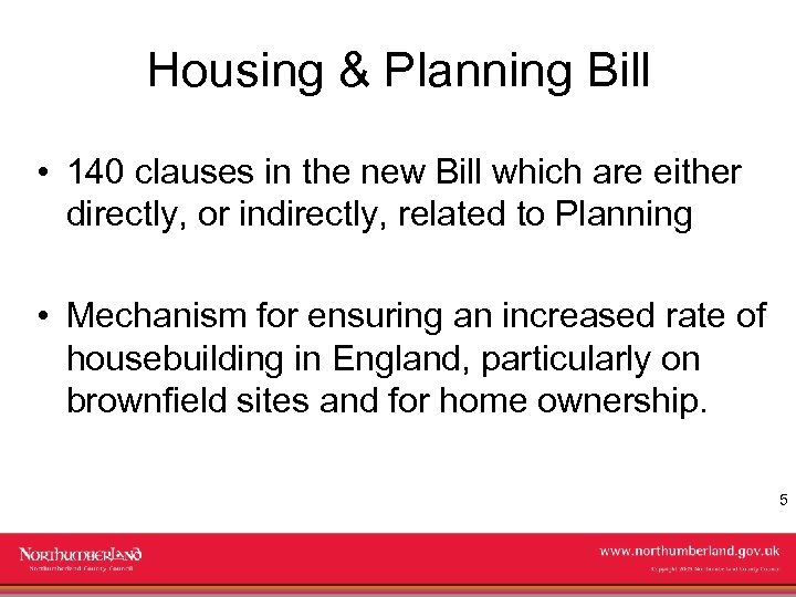 Housing & Planning Bill • 140 clauses in the new Bill which are either