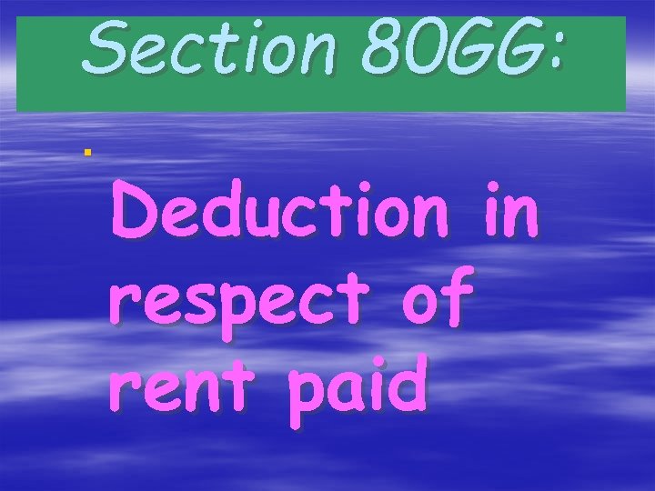 Section 80 GG: § Deduction in respect of rent paid 