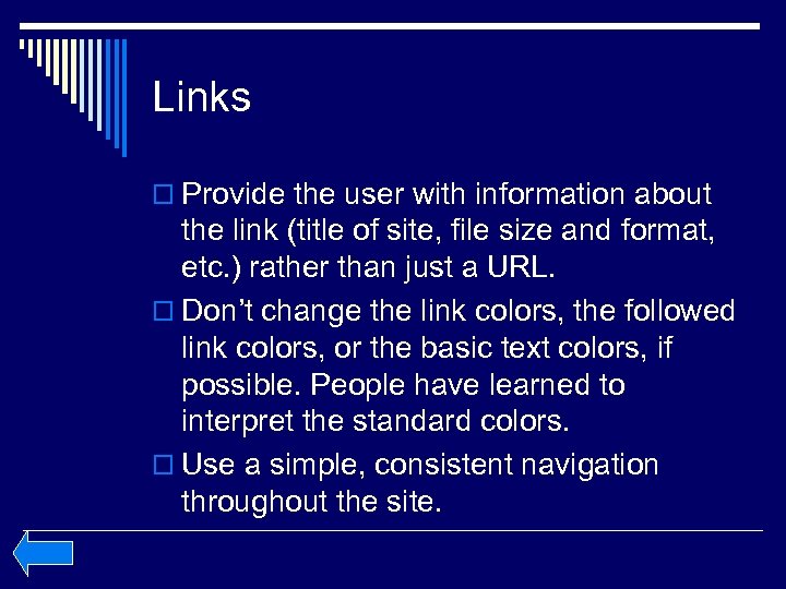 Links o Provide the user with information about the link (title of site, file