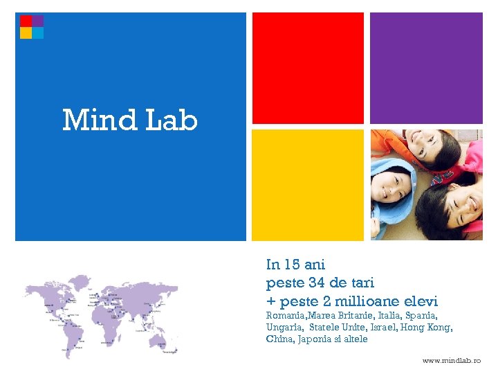 Mind Lab In 15 ani peste 34 de tari + peste 2 millioane elevi