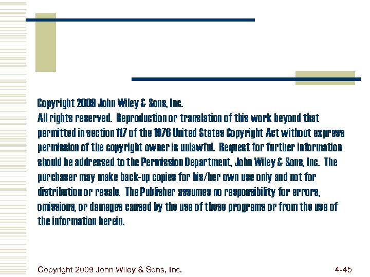 Copyright 2009 John Wiley & Sons, Inc. All rights reserved. Reproduction or translation of