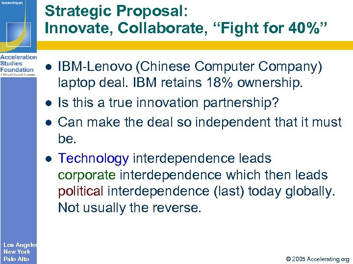 Strategic Proposal: Innovate, Collaborate, “Fight for 40%” l l Los Angeles New York Palo