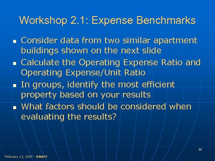 Workshop 2. 1: Expense Benchmarks n n Consider data from two similar apartment buildings