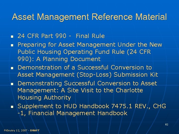 Asset Management Reference Material n n n 24 CFR Part 990 - Final Rule