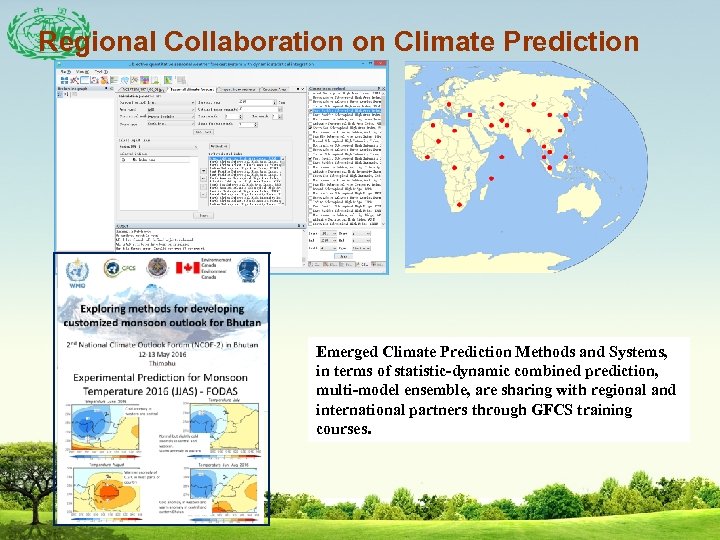 Regional Collaboration on Climate Prediction Emerged Climate Prediction Methods and Systems, in terms of