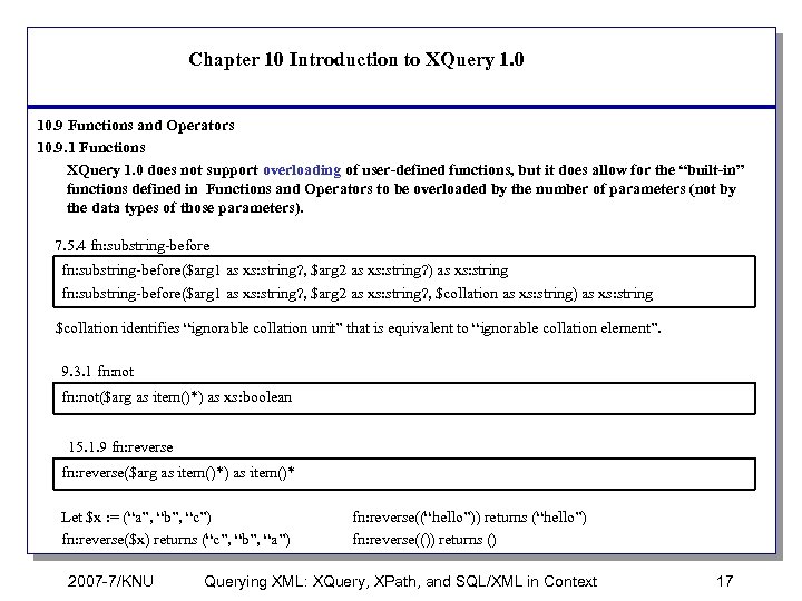 Chapter 10 Introduction to XQuery 1. 0 10. 9 Functions and Operators 10. 9.