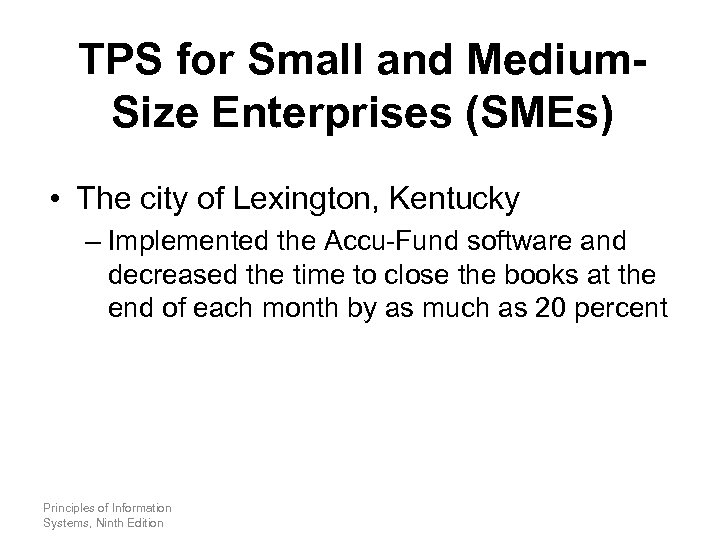 TPS for Small and Medium. Size Enterprises (SMEs) • The city of Lexington, Kentucky