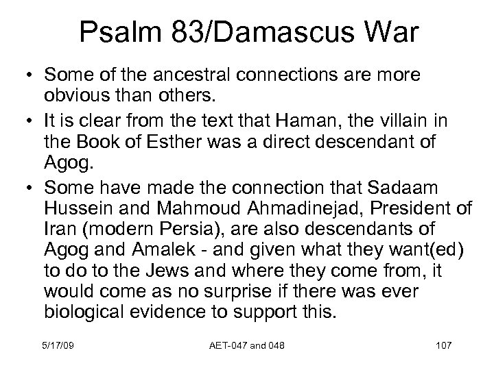 Psalm 83/Damascus War • Some of the ancestral connections are more obvious than others.