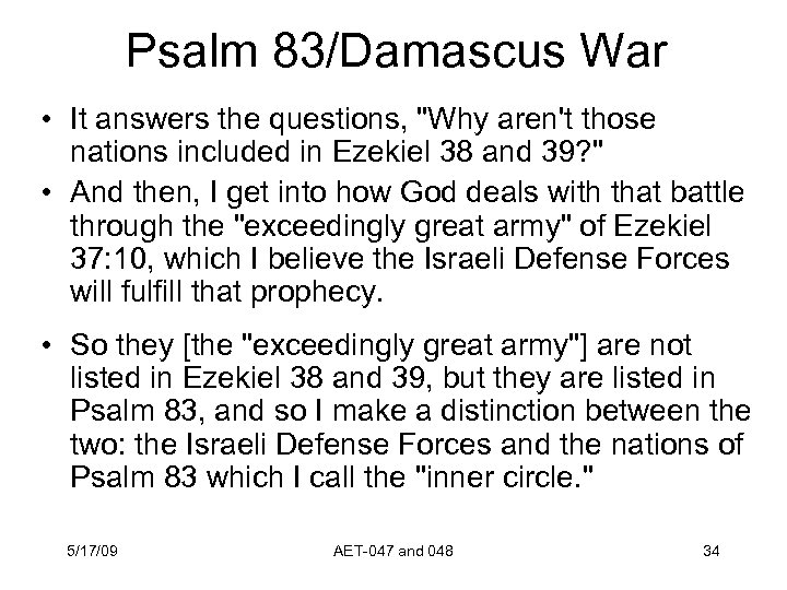 Psalm 83/Damascus War • It answers the questions, 