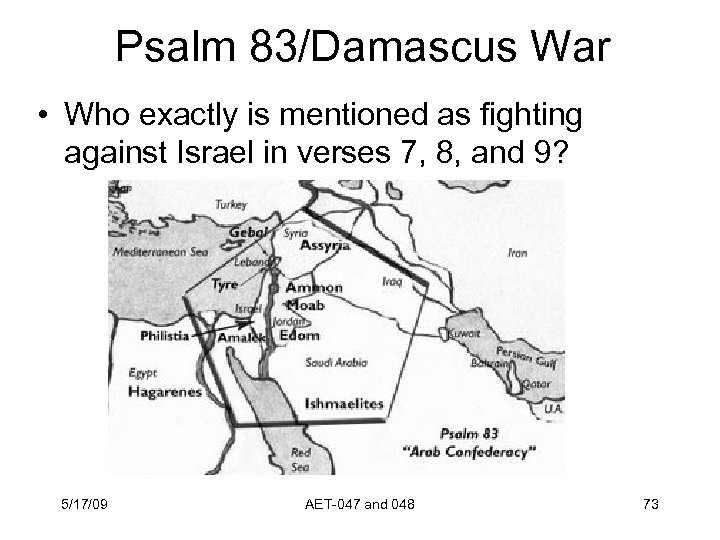 Psalm 83/Damascus War • Who exactly is mentioned as fighting against Israel in verses